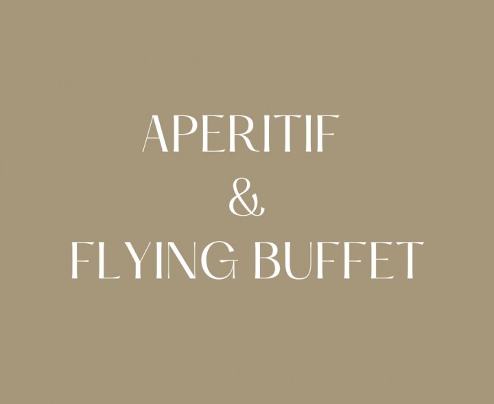 Aperitif und Flying Buffet